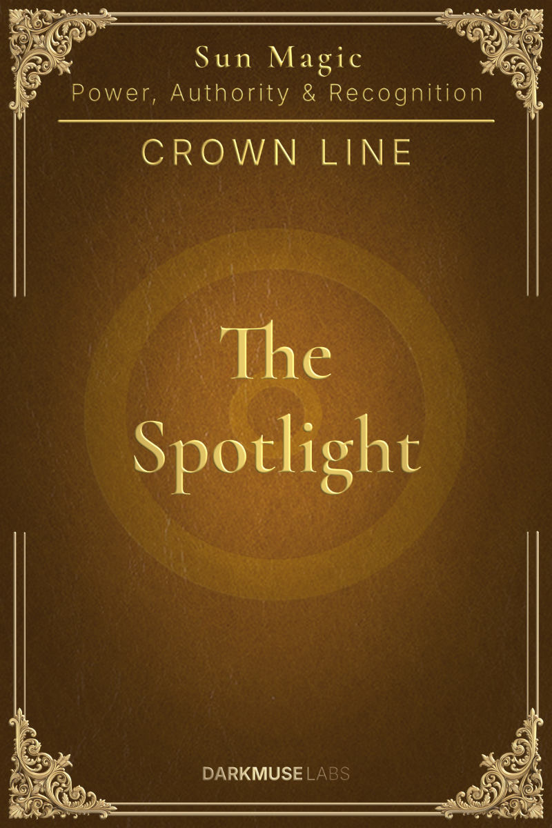 The Spotlight. CROWN Line spell sheet.