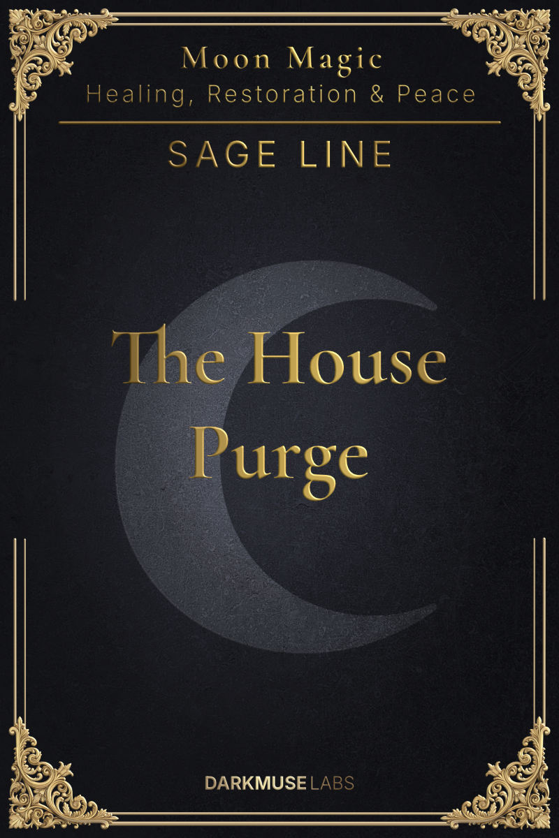 The House Purge. SAGE Line spell sheet.