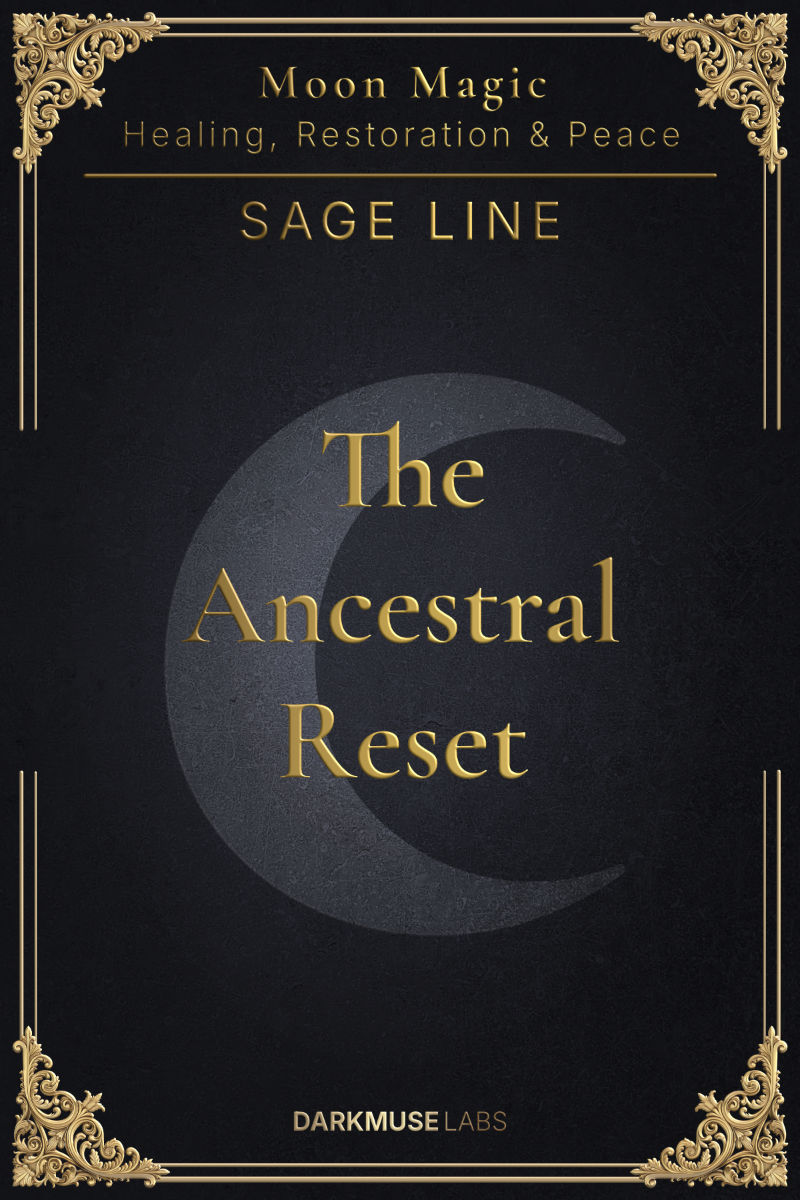 The Ancestral Reset. SAGE Line spell sheet.